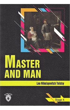 Master and Man-Stage 4 - Lev Nikolayeviç Tolstoy - Dorlion Yayınevi