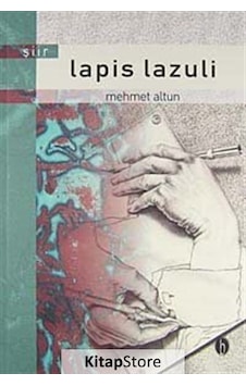Lapis Lazuli - Mehmet Altun - Babil Yayıncılık Lapis Lazuli - Mehmet Altun - Babil Yayıncılık