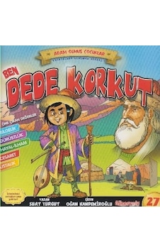 Ben Dede Korkut - Adam Olmuş Çocuklar Serisi - Çizgi Roman Ben Dede Korkut - Adam Olmuş Çocuklar Serisi - Çizgi Roman
