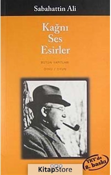 Kağnı - Ses - Esirler Oyun - Sabahattin Ali N11.899 Kağnı - Ses - Esirler Oyun - Sabahattin Ali N11.899