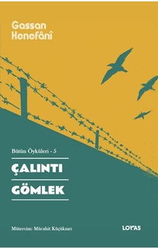 Çalıntı Gömlek Bütün Öyküleri -5 Çalıntı Gömlek Bütün Öyküleri -5