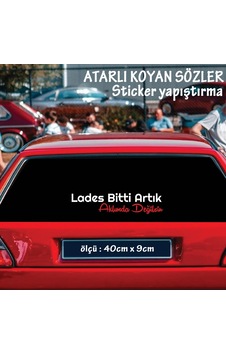 Lades Bitti Artık - Cam Yazıları Sticker Tiktok Whatsapp Sözleri