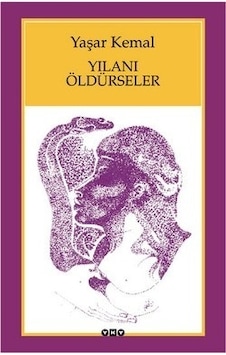 Yılanı Öldürseler Yılanı Öldürseler