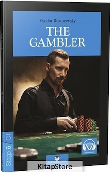 Kitapstore The Gambler - Stage 6 - Ingilizce Hikaye - Fyodor Mihayloviç D... Kitapstore The Gambler - Stage 6 - Ingilizce Hikaye - Fyodor Mihayloviç D...