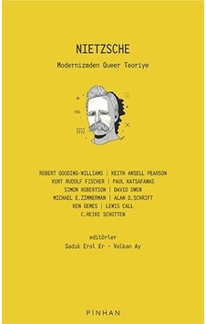 Modernizmden Queer Teoriye - Friedrich Nietzsche - Pinhan Yayıncılık