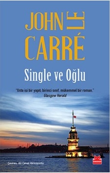 Single ve Oğlu - John Le Carre - Kırmızı Kedi