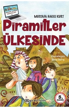 Piramitler Ülkesinde - Mustafa Hakkı Kurt - Epsilon Yayınevi
