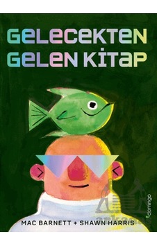Gelecekten Gelen Kitap Domingo Yayınevi Gelecekten Gelen Kitap Domingo Yayınevi