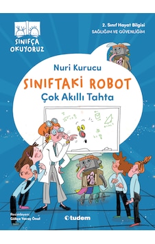 Sınıfça Okuyoruz - Sınıftaki Robot: Çok Akıllı Tahta Sınıfça Okuyoruz - Sınıftaki Robot: Çok Akıllı Tahta