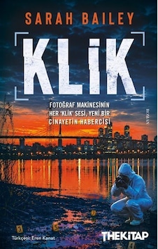 Klik & Fotoğraf Makinesinin Her 'klik' Sesi, Yeni Bir Cinayeti...