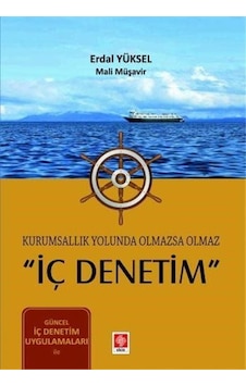Kurumsallık Yolunda Olmazsa Olmaz İç Denetim / Mali Müşavir Er... Kurumsallık Yolunda Olmazsa Olmaz İç Denetim / Mali Müşavir Er...