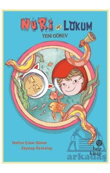 Nuri Ve Lokum Yeni Görev Hep Kitap Nuri Ve Lokum Yeni Görev Hep Kitap