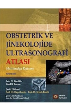 Obstetrik ve Jinekolojide Ultrasonografi Atlası  - Peter M. Doubilet  - İstanbul Tıp Kitabevi