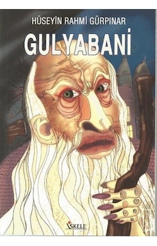 Gulyabani - Hüseyin Rahmi Gürpınar - İskele Yayıncılık Gulyabani - Hüseyin Rahmi Gürpınar - İskele Yayıncılık
