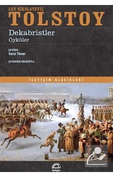 Dekabristler & Öyküler / Lev Nikolayeviç Tolstoy Dekabristler & Öyküler / Lev Nikolayeviç Tolstoy
