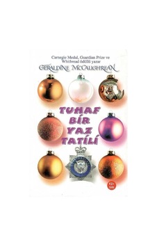 Tuhaf Bir Yaz Tatili - Gerald Mccaughrean Tuhaf Bir Yaz Tatili - Gerald Mccaughrean