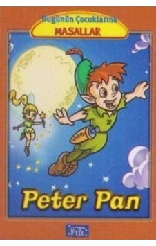 Peter Pan-Bugünün Çocuklarına Masallar Dizisi - Marta Lucia Ghiglioni - Parıltı Yayınları Peter Pan-Bugünün Çocuklarına Masallar Dizisi - Marta Lucia Ghiglioni - Parıltı Yayınları