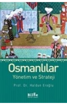 Osmanlılar Yönetim ve  Strateji