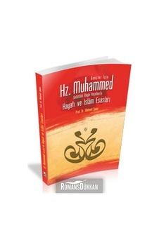 Gençler İçin Hz.Muhammed Hayatı ve İslam Esasları - Mehmet Şeker Gençler İçin Hz.Muhammed Hayatı ve İslam Esasları - Mehmet Şeker