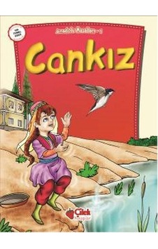 Anadolu Masalları 1 - Cankız- Çilek Kitaplar Anadolu Masalları 1 - Cankız- Çilek Kitaplar