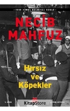 Kitapstore Hırsız ve Köpekler / Necib Mahfuz Kitapstore Hırsız ve Köpekler / Necib Mahfuz