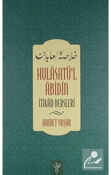 Hulasatü'l Abidin / Ahmet Yaşar Hocaefendi 9789758907120 Hulasatü'l Abidin / Ahmet Yaşar Hocaefendi 9789758907120