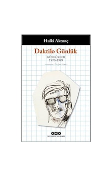 Daktilo Günlük / Hulki Aktunç Daktilo Günlük / Hulki Aktunç