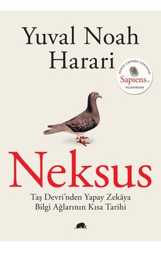 Neksus: Taş Devri Nden Yapay Zekaya Bilgi Ağlarının Kısa Tarihi Sku: Zeusstk166b3975ac Neksus: Taş Devri Nden Yapay Zekaya Bilgi Ağlarının Kısa Tarihi Sku: Zeusstk166b3975ac