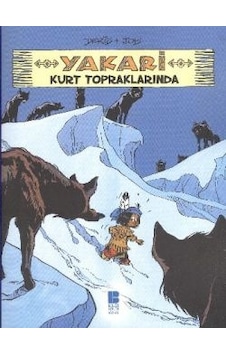 Yakari Kurt Topraklarında 5 Yakari Kurt Topraklarında 5