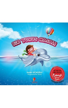 Bir Yunus Masalı - Peygamberler Serisi - İki Hikaye Bir Arada - Yunus Peygamberin Hayatı - Kader Kıcıkoğlu - Morena Çocuk Bir Yunus Masalı - Peygamberler Serisi - İki Hikaye Bir Arada - Yunus Peygamberin Hayatı - Kader Kıcıkoğlu - Morena Çocuk