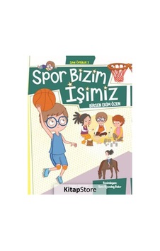 Zıpır Öyküler 3 / Spor Bizim Işimiz / Birsen Ekim Özen Zıpır Öyküler 3 / Spor Bizim Işimiz / Birsen Ekim Özen