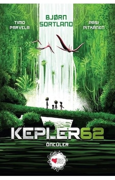 Kepler 62-Öncüler - Björn Sortland - Can Çocuk Yayınları Kepler 62-Öncüler - Björn Sortland - Can Çocuk Yayınları