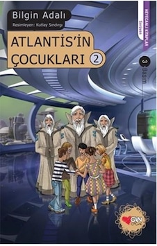 Can Çocuk Yayınları / Atlantisin Çocukları 2 / Bilgin Adalı Can Çocuk Yayınları / Atlantisin Çocukları 2 / Bilgin Adalı