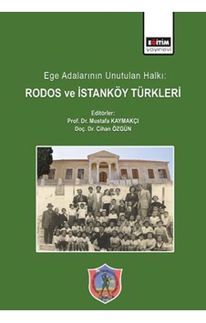 Ege Adalarının Unutulan Halkı: Rodos Ve İstanköy Türkleri