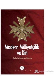 Modern Milliyetçilik Ve Din-salo Wittmayer Baron Modern Milliyetçilik Ve Din-salo Wittmayer Baron