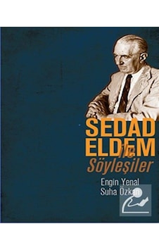 Sedad Eldem ile Söyleşiler - Engin Yenal -  Suha Özkan - Literatür Yayıncılık