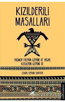 Kızılderili Masalları- Karakarga Kızılderili Masalları- Karakarga