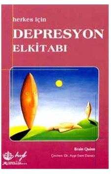 Herkes İçin Depresyon El Kitabı
