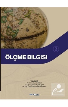 Ölçme Bilgisi - 2 - Fatma Bünyan Ünel - Atlas Akademi Yayınları Ölçme Bilgisi - 2 - Fatma Bünyan Ünel - Atlas Akademi Yayınları