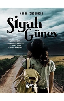 Siyah Güneş Parola Yayınları - Parola Yayınları Siyah Güneş Parola Yayınları - Parola Yayınları