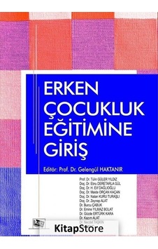 Erken Çocukluk Eğitimine Giriş- Anı Yayıncılık Erken Çocukluk Eğitimine Giriş- Anı Yayıncılık