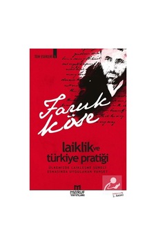 Laiklik ve Türkiye Pratiği - Faruk Köse - Ma'ruf