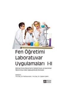 Fen Öğretimi Laboratuvar Uygulamaları 1 - 2 - Pegem Akademi Yayıncılık Fen Öğretimi Laboratuvar Uygulamaları 1 - 2 - Pegem Akademi Yayıncılık