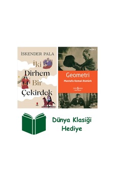 İki Dirhem Bir Çekirdek Ciltli + Geometri + Dünya Klasiği Hediye İki Dirhem Bir Çekirdek Ciltli + Geometri + Dünya Klasiği Hediye