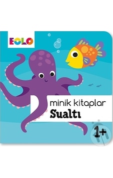 Minik Kitaplar Sualtı 1+- Eolo Minik Kitaplar Sualtı 1+- Eolo