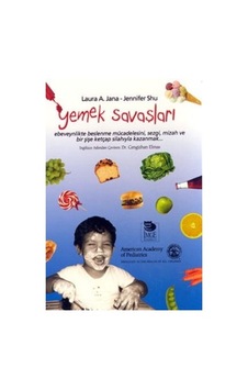 Yemek Savaşları - Laura A. Jana -  Jennifer Shu - İmge Kitabevi