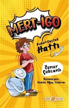 Mert-igo - Robot Destek Hattı / Öznur Çokcanlı Mert-igo - Robot Destek Hattı / Öznur Çokcanlı