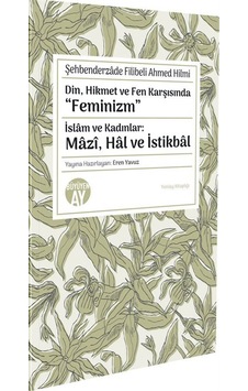 Din, Hikmet Ve Fen Karşısında "feminizm" / Şehbenderzade Filib...