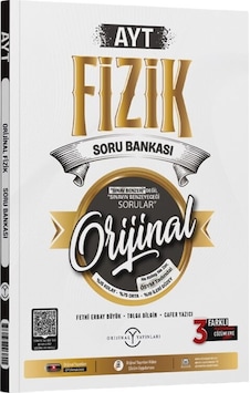 Orijinal Yayınları Ayt Fizik Soru Bankası Orijinal Yayınları Ayt Fizik Soru Bankası