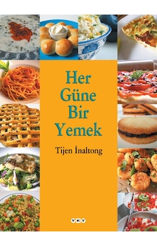 Her Güne Bir Yemek -Tijen Inaltong Her Güne Bir Yemek -Tijen Inaltong